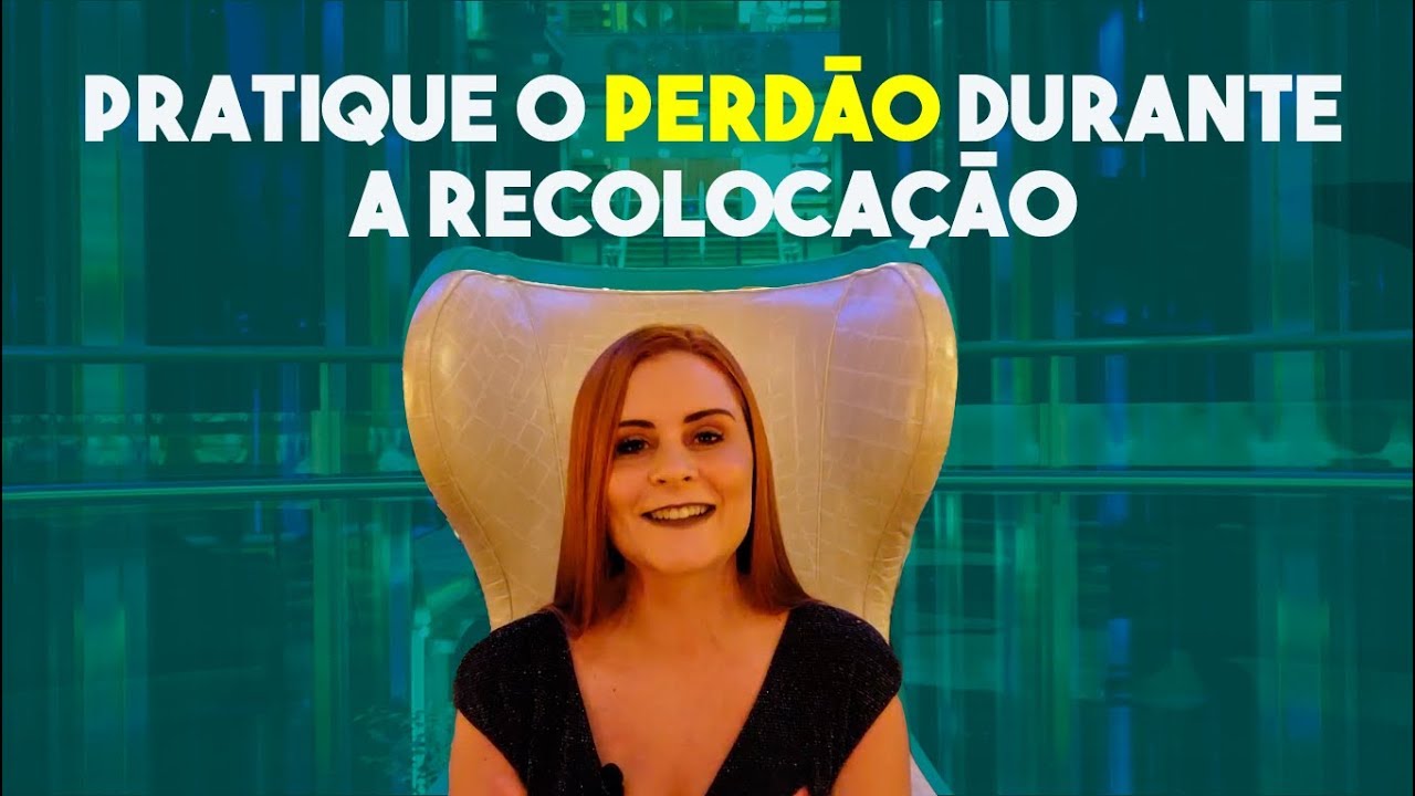 Praticar o perdão durante a recolocação